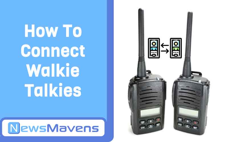 How To Connect Walkie Talkies